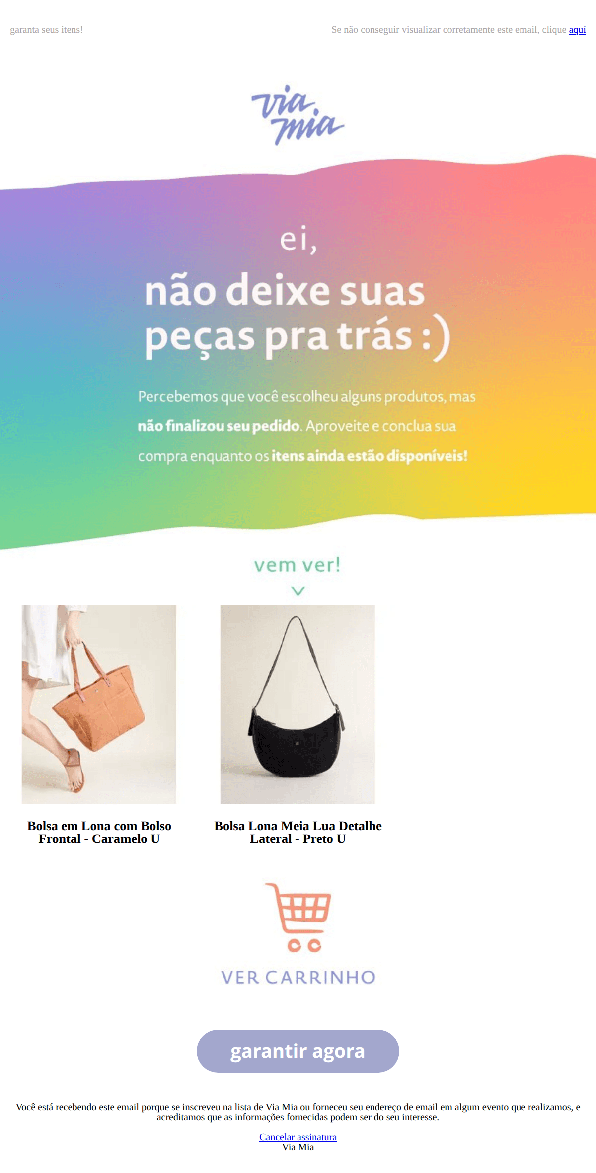 Via mia: ei, volta aqui ❤️