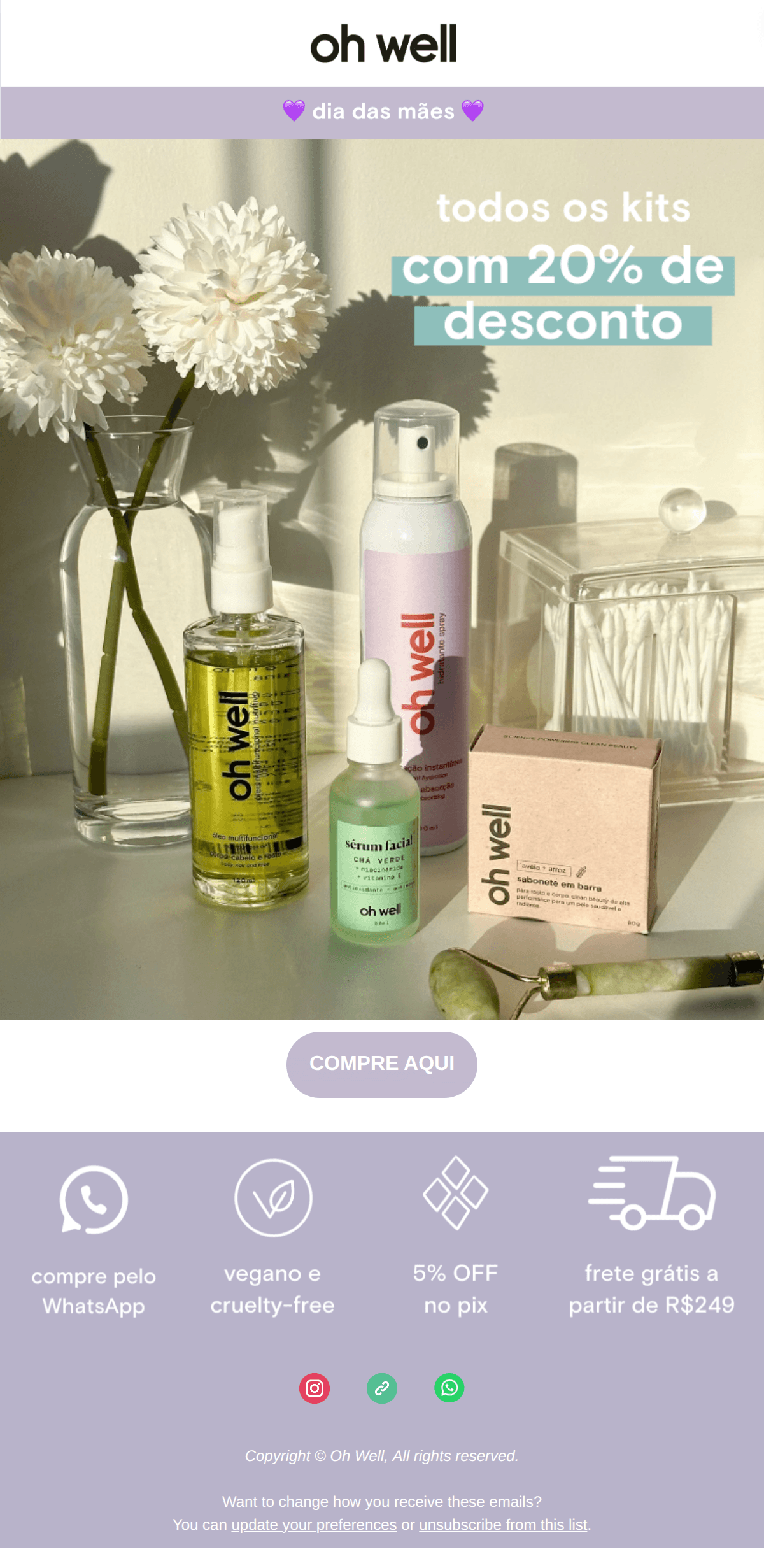 Oh well: 20% OFF em todos os kits 🎁