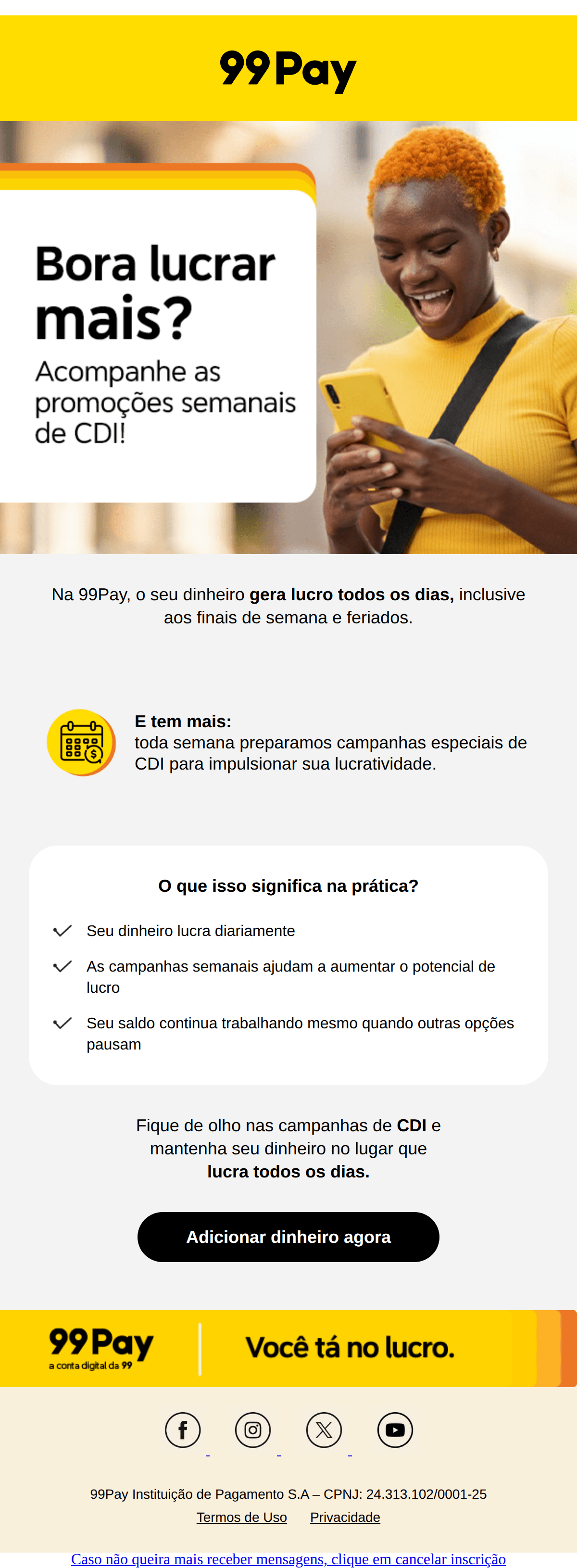99app: Seu dinheiro lucra mais aqui na 99Pay!