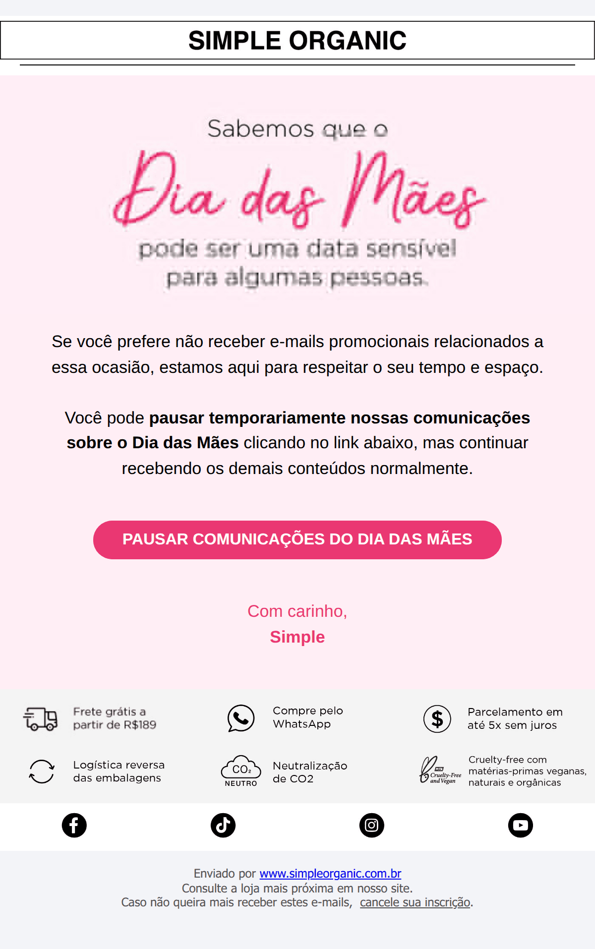 Simple Organic: Quer pausar e-mails de Dia das Mães? 📩