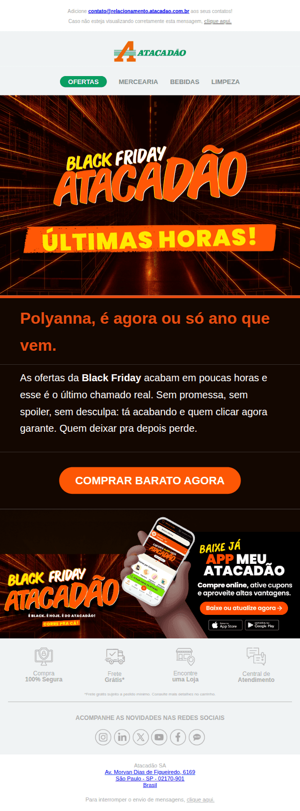 Atacadao: 🚨 Vai acabar! Últimas horas da Black 🔥