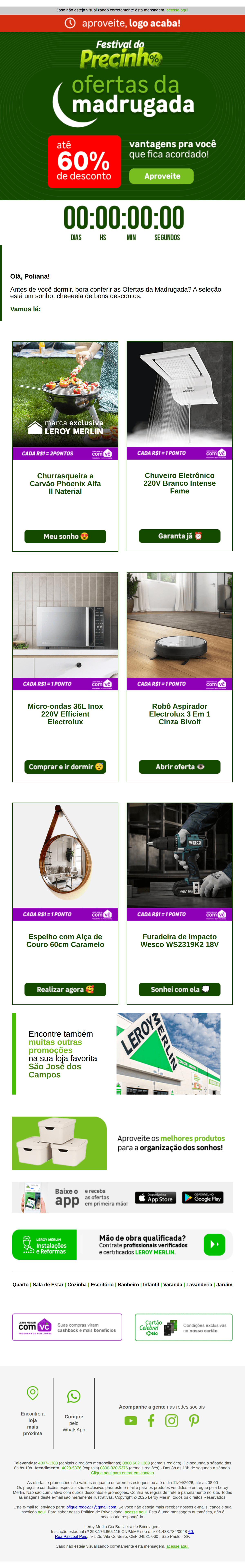 Leroy merlin: Liberou 🔓 Clicou 🖱️ Madrugada adentro 🌛