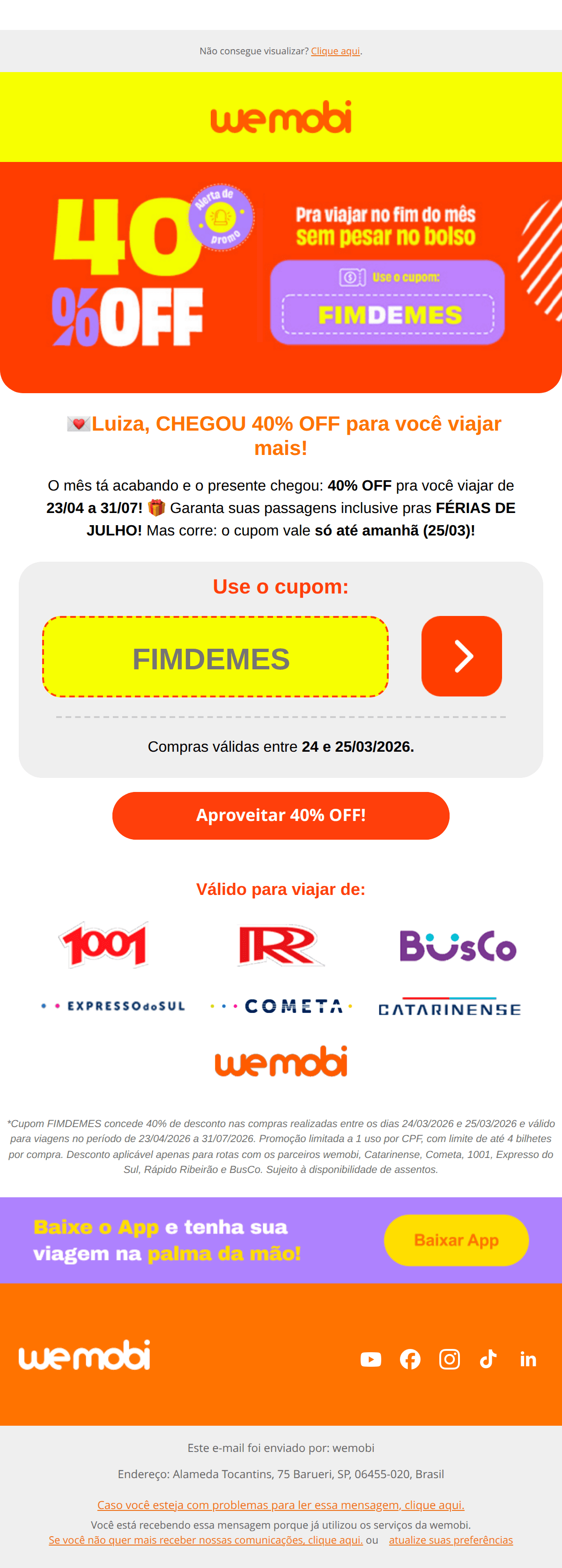 Wemobi: 😮 Ei Luiza, o cupom de 40% OFF é só até hoje!