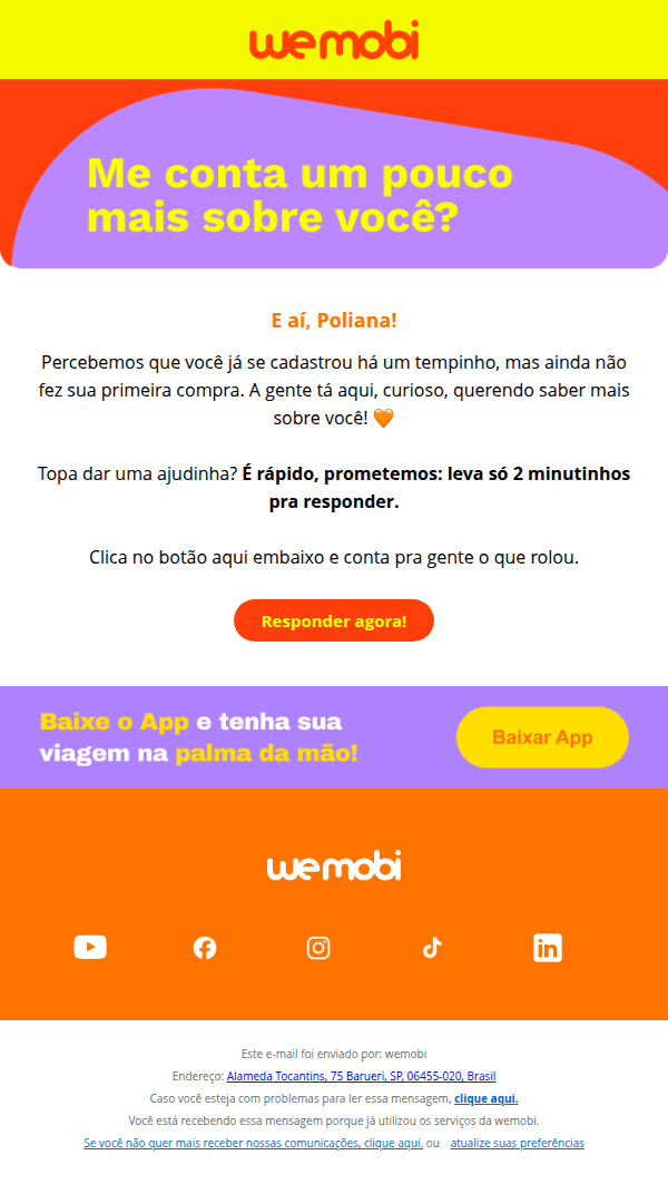 Wemobi: 👀 Poliana, lembrete: ainda dá tempo de responder!
