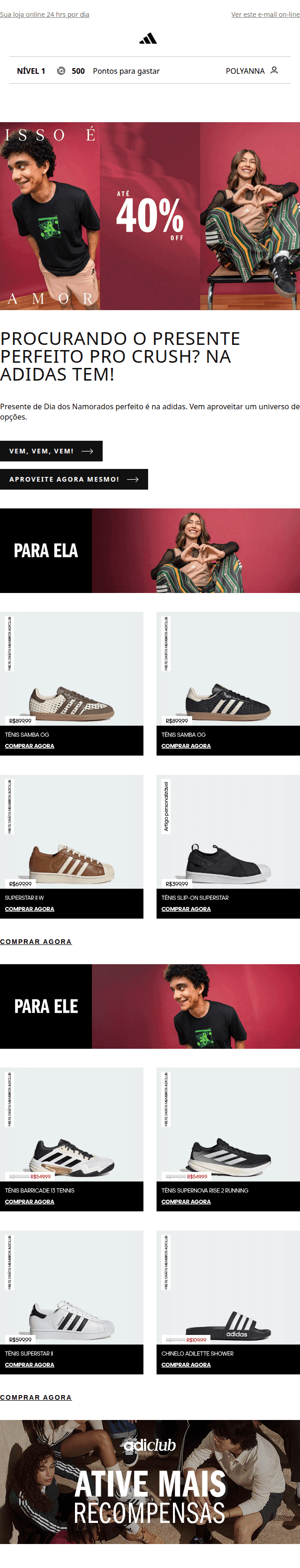 Adidas: 😍 Na adidas, o presente certo aparece rápido… e fica lindo no look