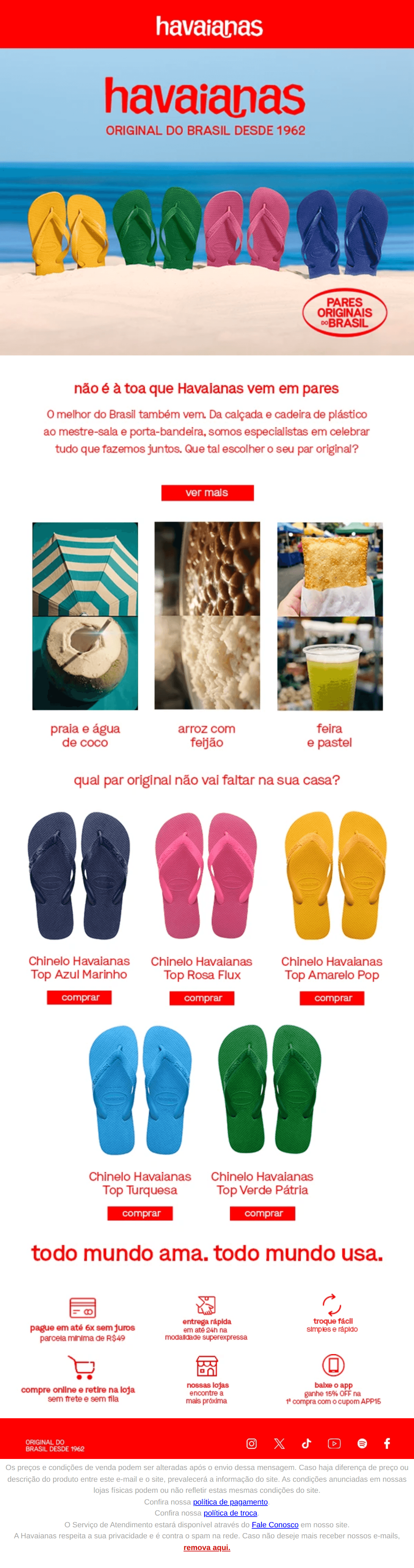Havaianas: Par original do BR: você e Havaianas ❤️