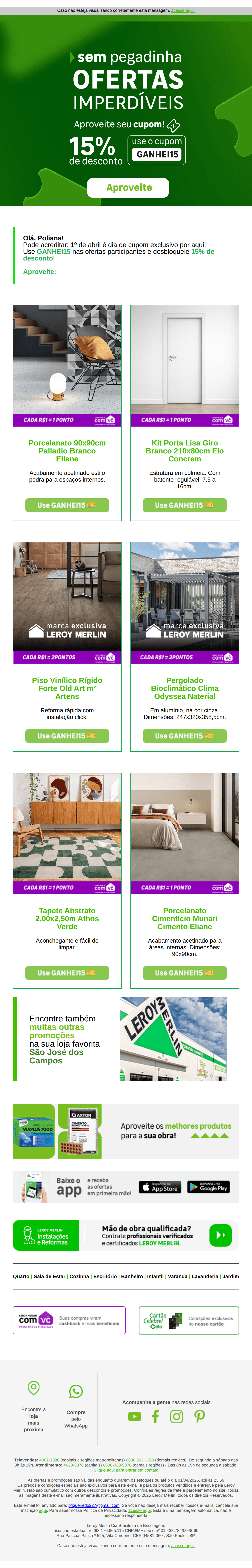 Leroy Merlin: Poliana, hoje não tem desconto 😭