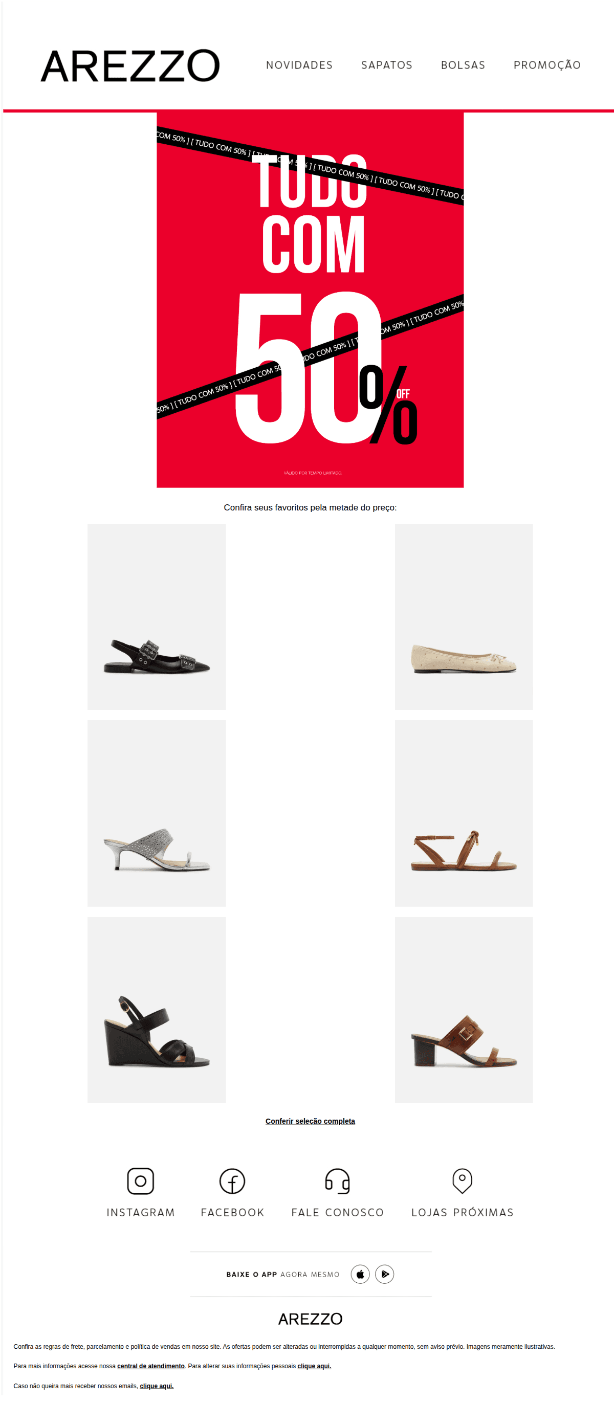 Arezzo: [ÚLTIMO DIA] TUDO COM 50% OFF