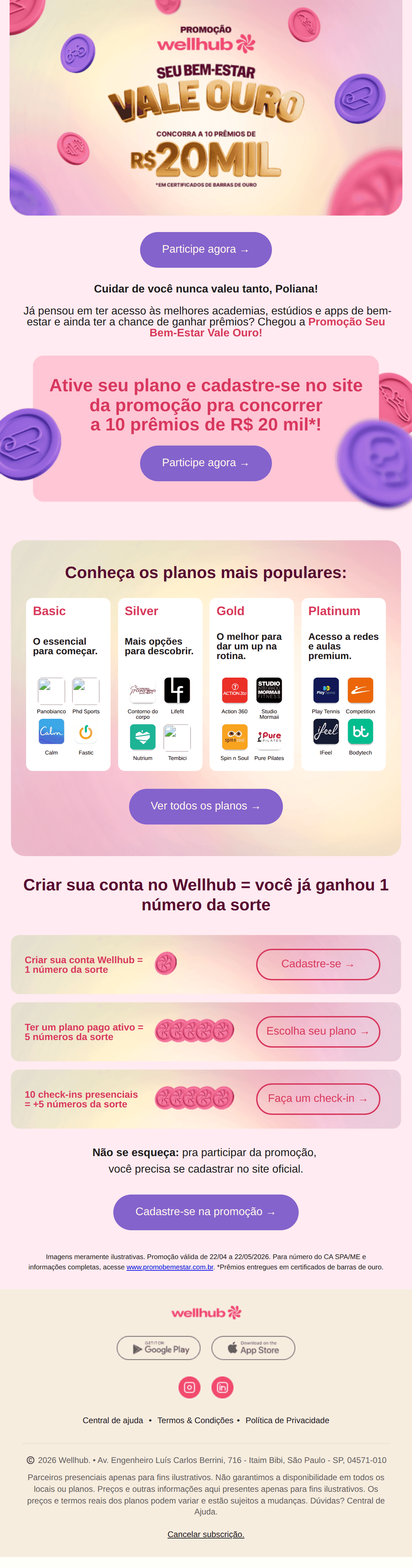 Wellhub: Poliana, concorra a R$ 20 mil com o Wellhub 🩷