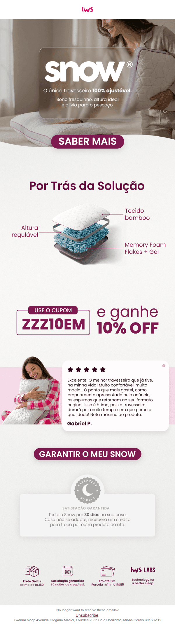 I wanna sleep: O Snow® se adapta a você ❄️