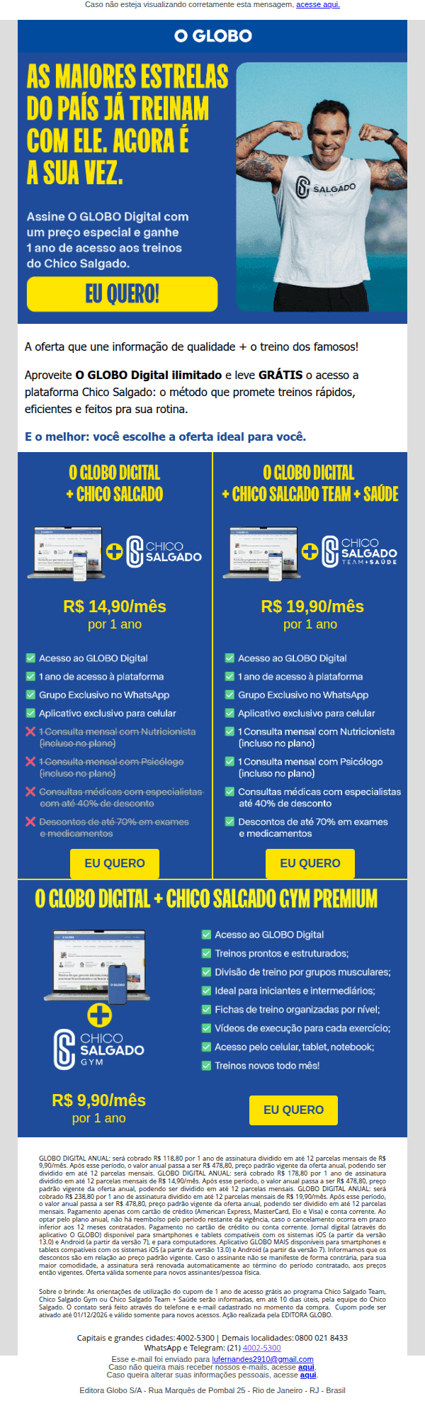 O globo: Ganhe acesso ilimitado a plataforma Chico Salgado