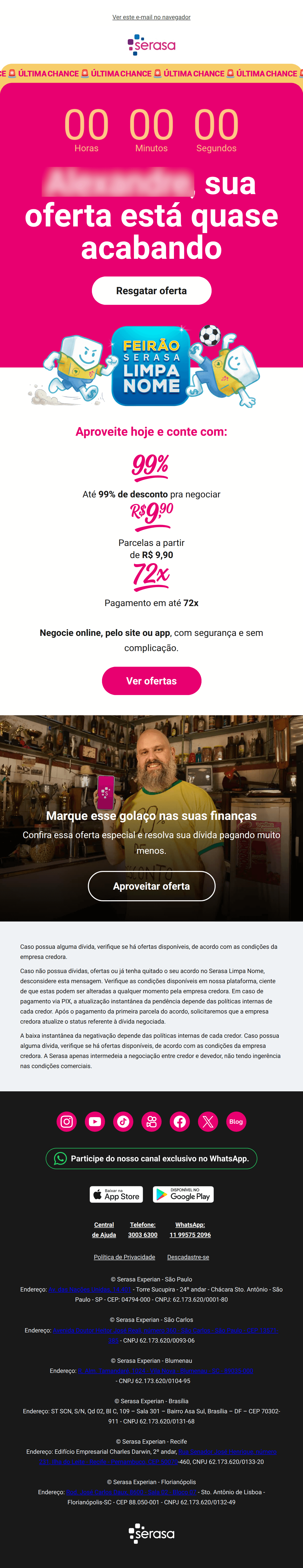 Serasa: [name] última chance!