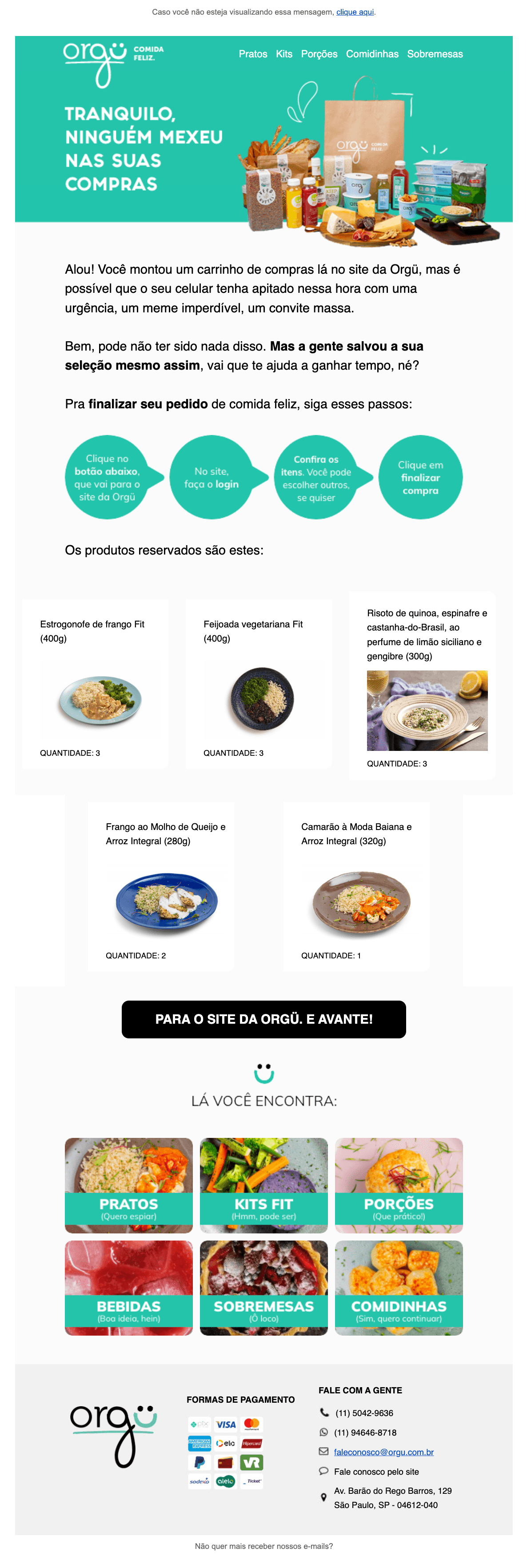 Orgu: Ops, você não finalizou a compra.