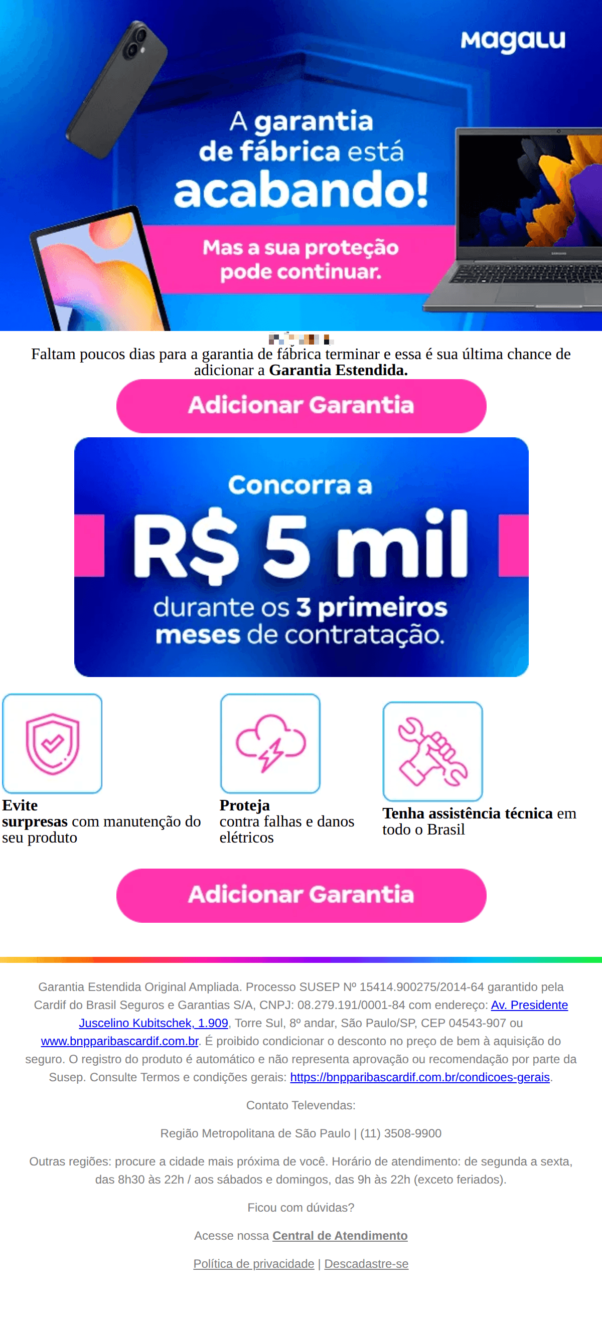 Magalu: Sua garantia termina em breve!