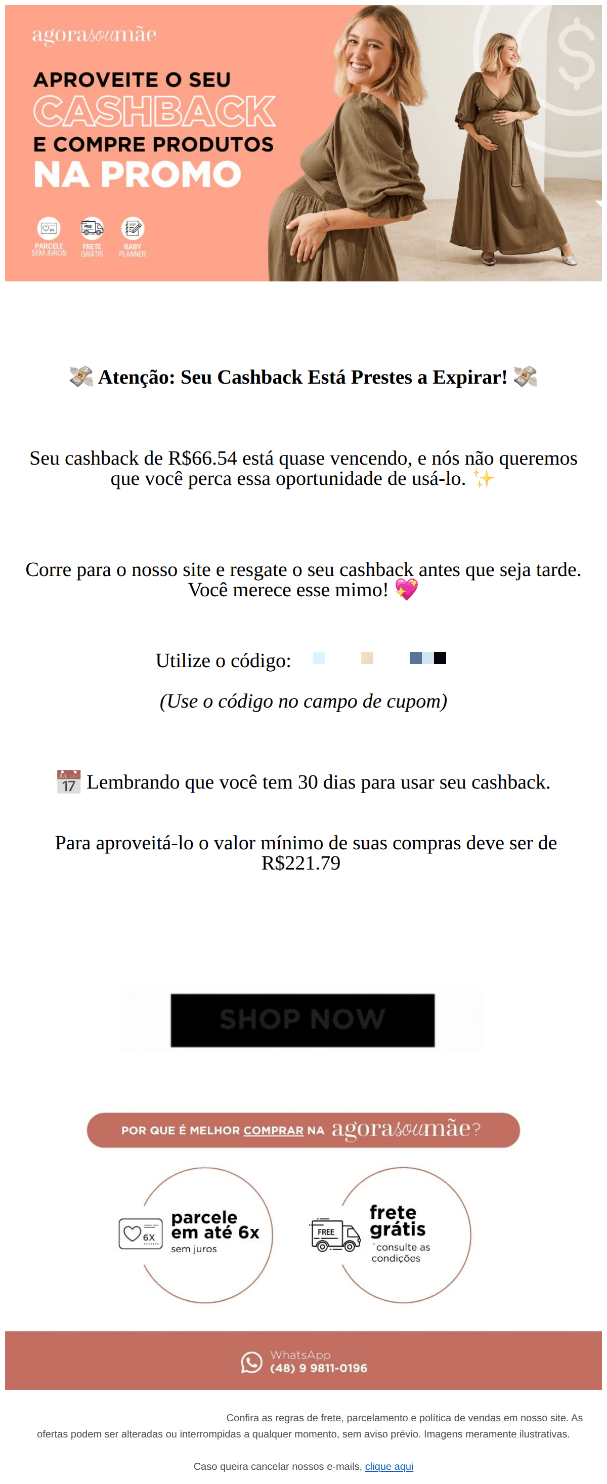 Agora sou mae: 🤑💸 Hey, mama! Aproveite seu CASHBACK !